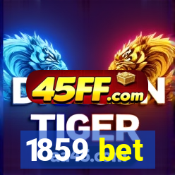 1859 bet